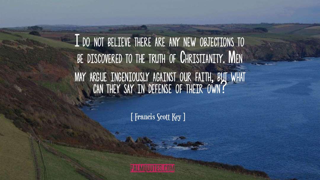 Objections quotes by Francis Scott Key