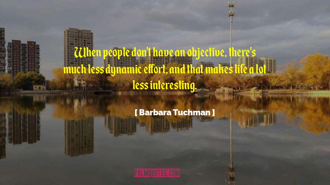 Objective And Subjective quotes by Barbara Tuchman