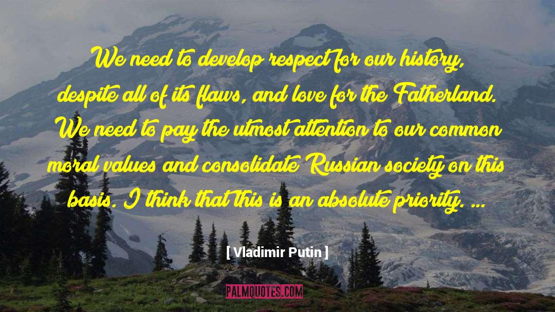 Objective Moral Values quotes by Vladimir Putin