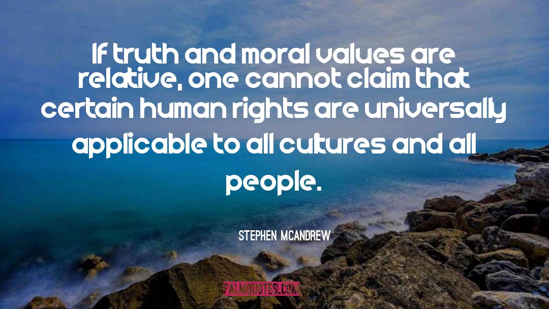 Objective Moral Values quotes by Stephen McAndrew