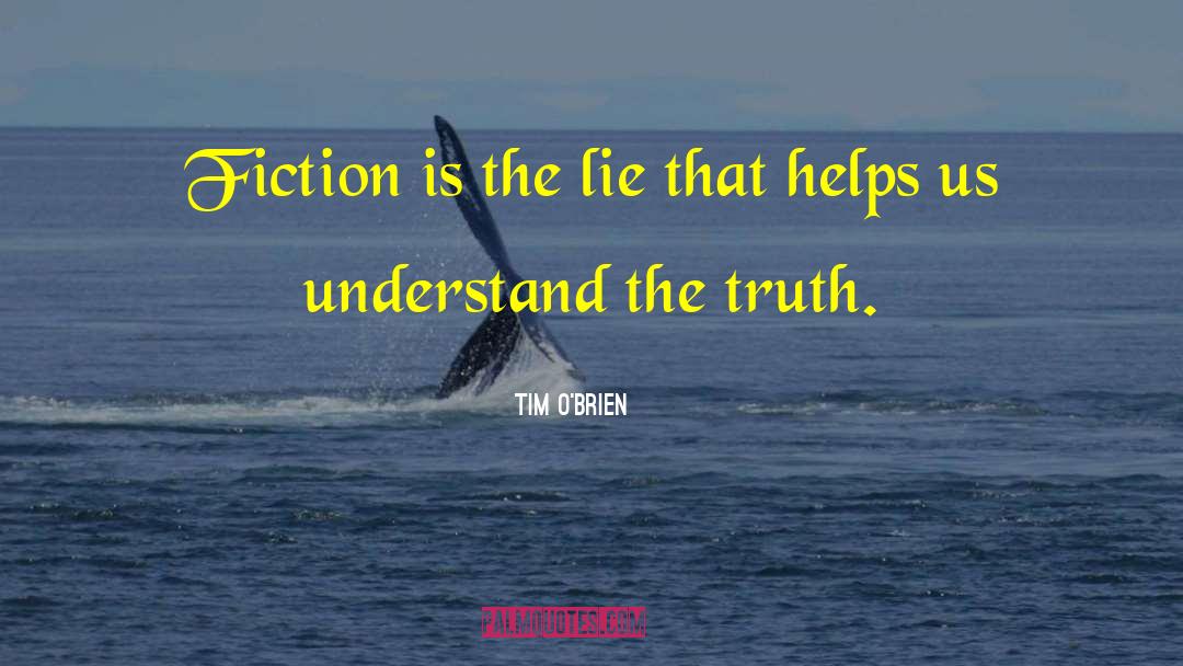 Objective Truth quotes by Tim O'Brien