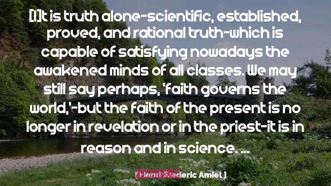 Objective Truth quotes by Henri Frederic Amiel