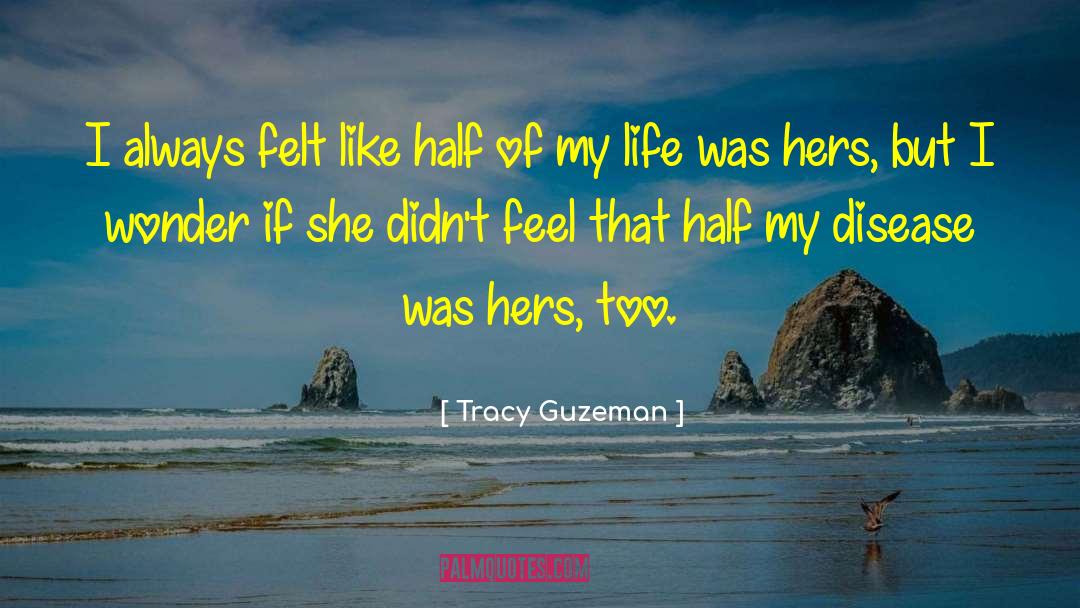 Objectives Of Life quotes by Tracy Guzeman