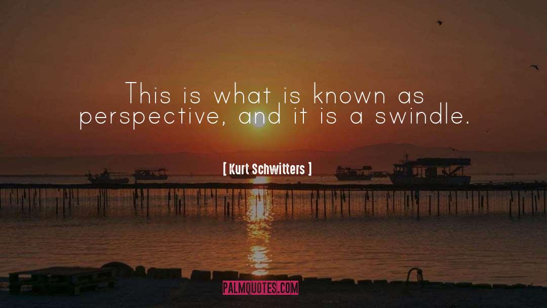 Objectivity quotes by Kurt Schwitters