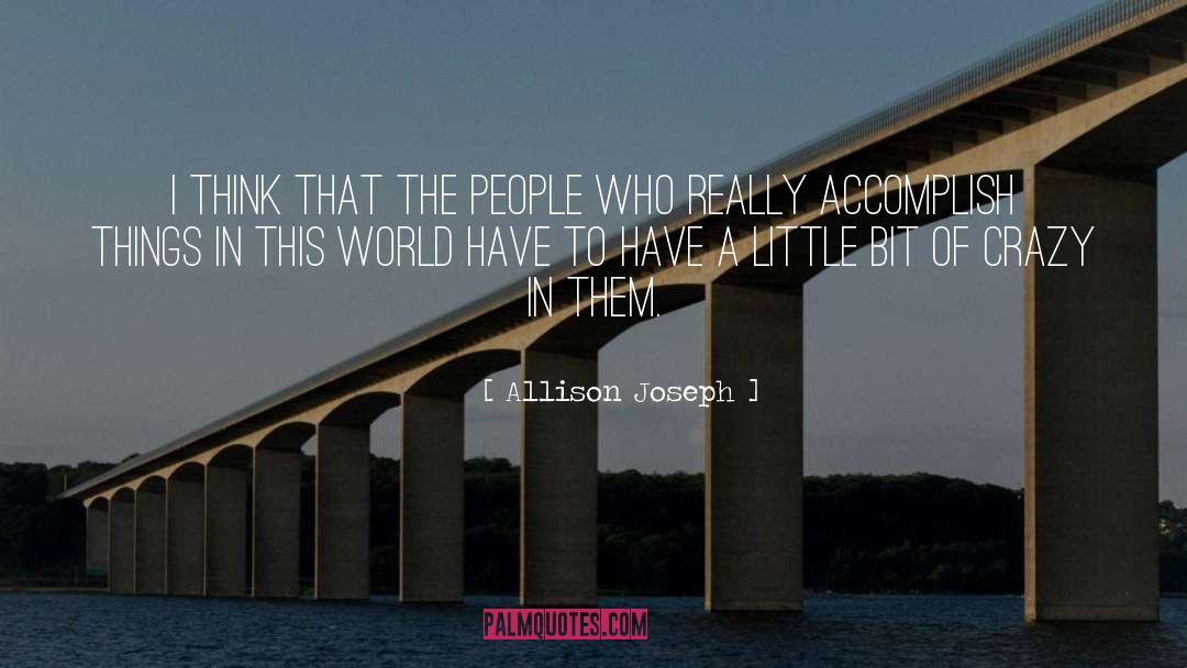 Obligation To This World quotes by Allison Joseph