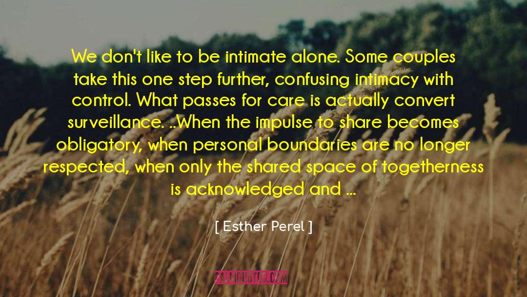 Obligatory quotes by Esther Perel