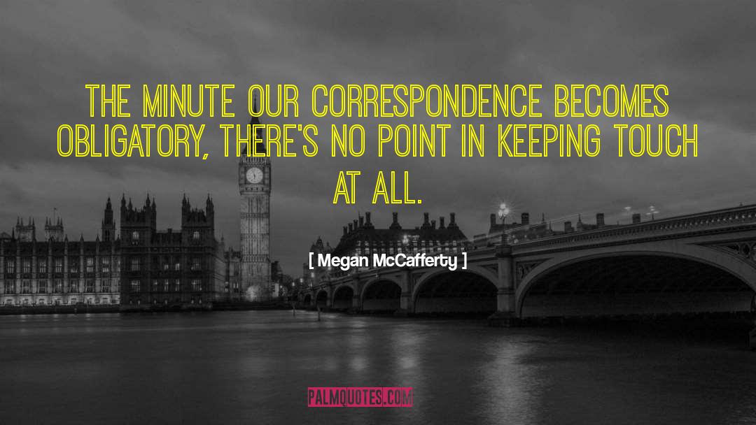 Obligatory quotes by Megan McCafferty