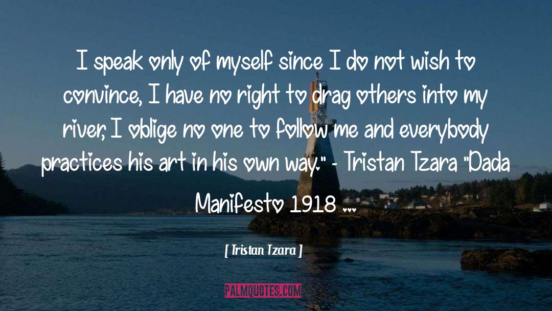 Oblige quotes by Tristan Tzara