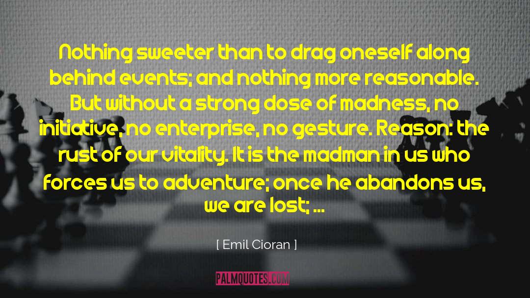 Obliges quotes by Emil Cioran
