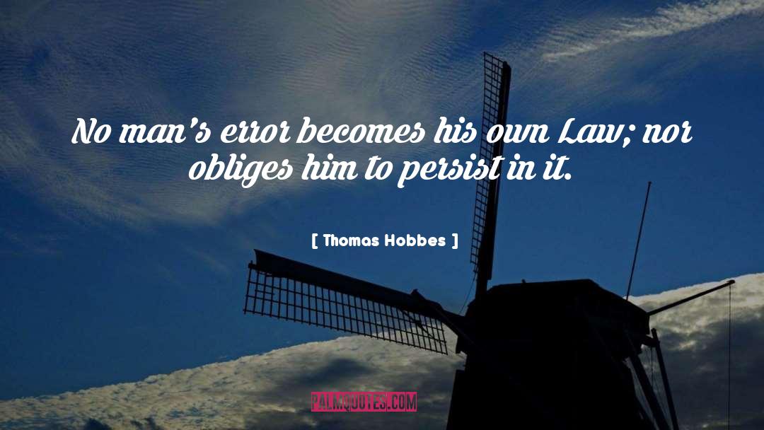 Obliges quotes by Thomas Hobbes