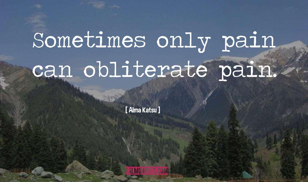 Obliterate quotes by Alma Katsu