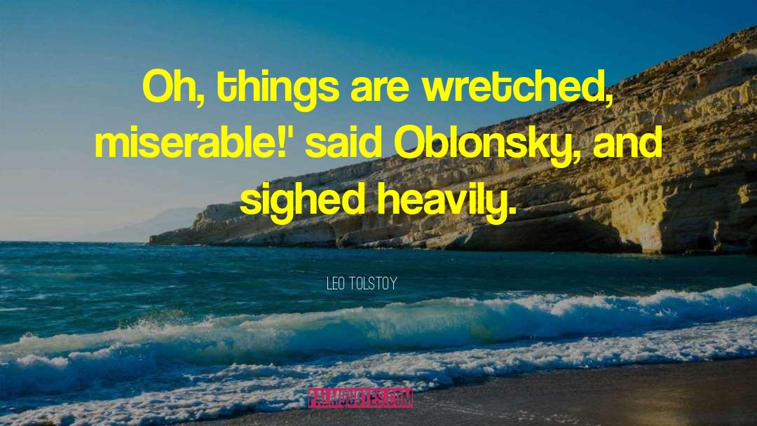 Oblonsky quotes by Leo Tolstoy