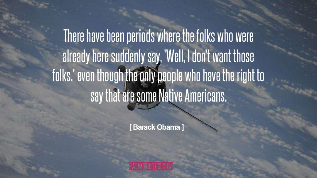 Obnoxious quotes by Barack Obama