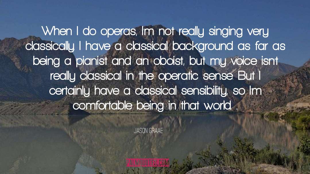 Oboist Accessory quotes by Jason Graae