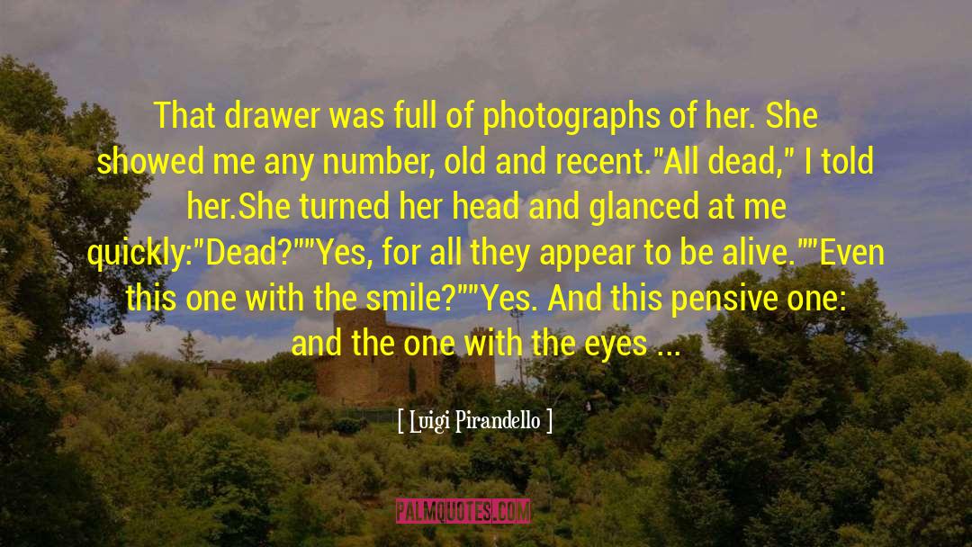 Obremski Photographer quotes by Luigi Pirandello