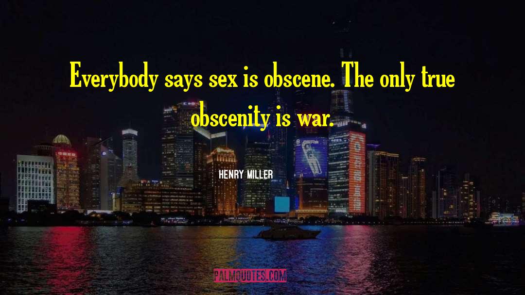 Obscene quotes by Henry Miller