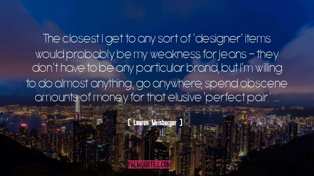 Obscene quotes by Lauren Weisberger