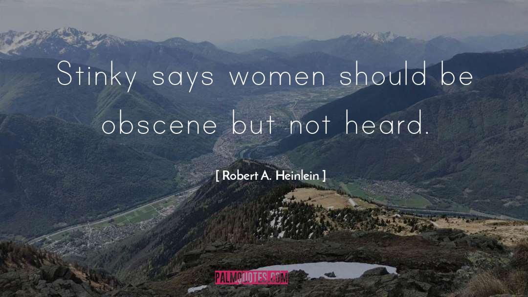 Obscene quotes by Robert A. Heinlein