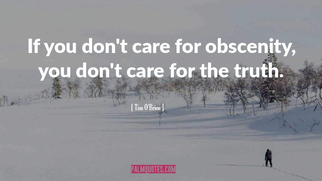 Obscenity quotes by Tim O'Brien