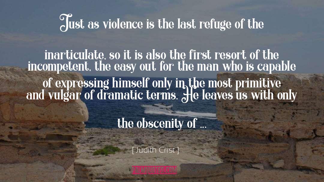 Obscenity quotes by Judith Crist