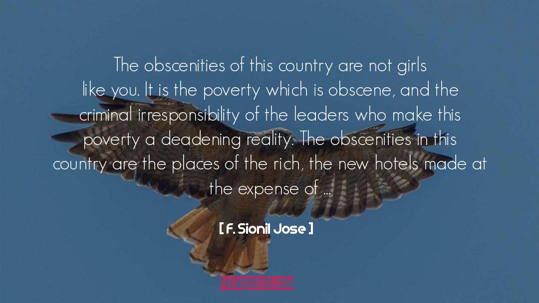 Obscenity quotes by F. Sionil Jose