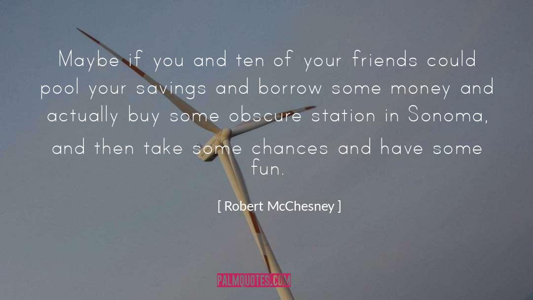 Obscure quotes by Robert McChesney