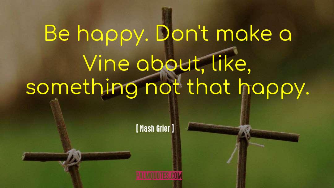 Obscure Vine quotes by Nash Grier
