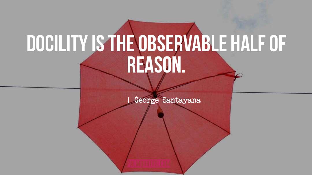 Observable quotes by George Santayana