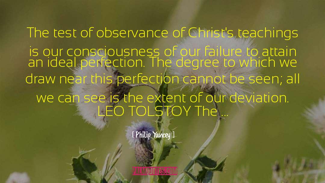 Observance quotes by Philip Yancey