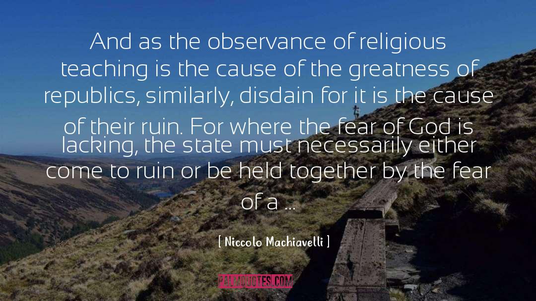 Observance quotes by Niccolo Machiavelli