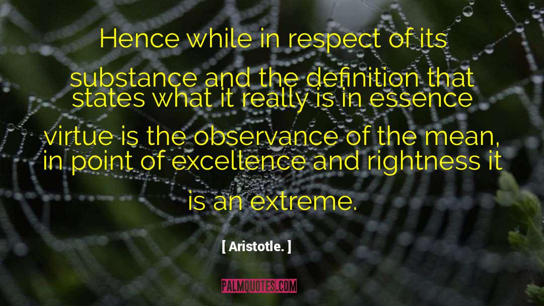 Observance quotes by Aristotle.