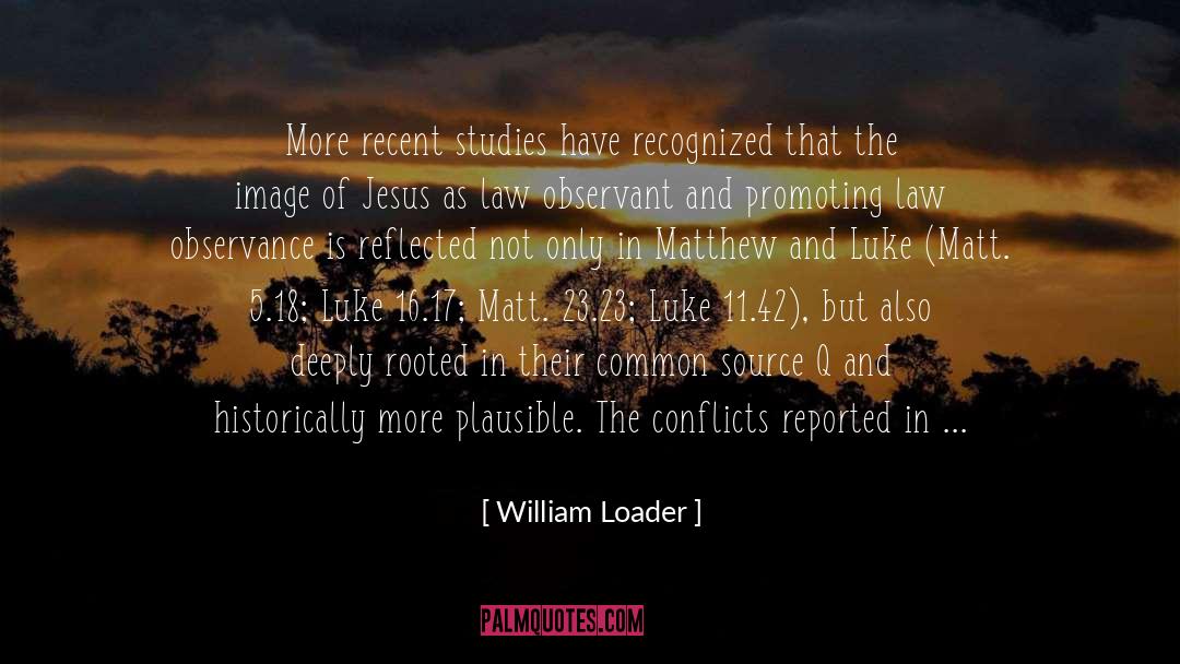 Observance quotes by William Loader