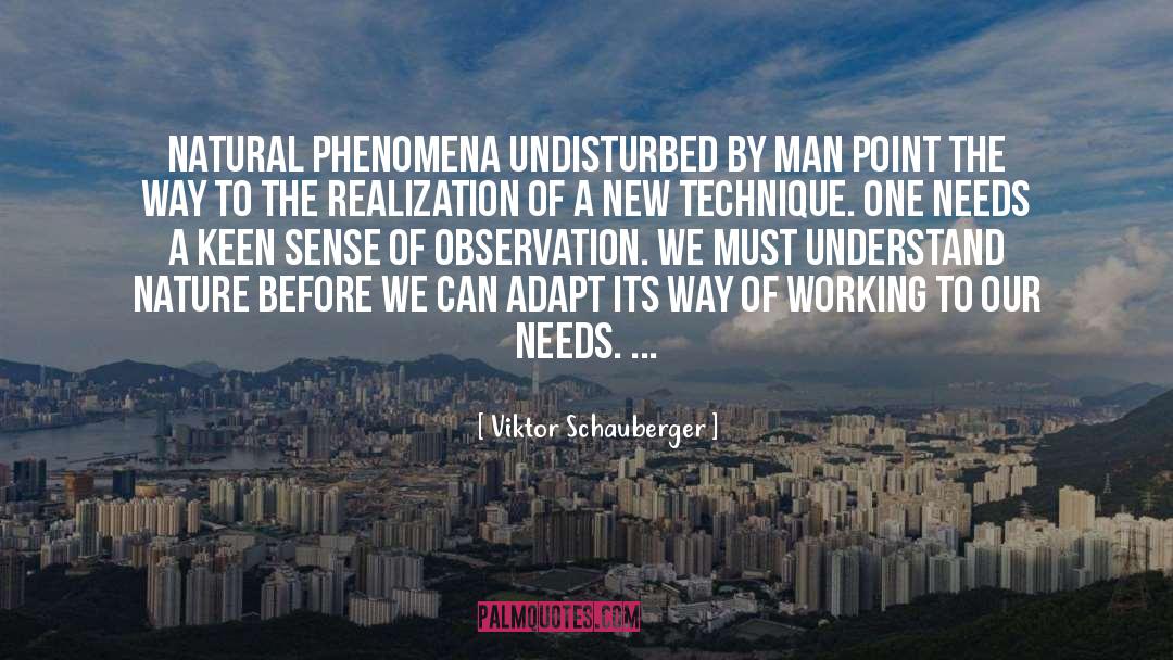 Observation quotes by Viktor Schauberger