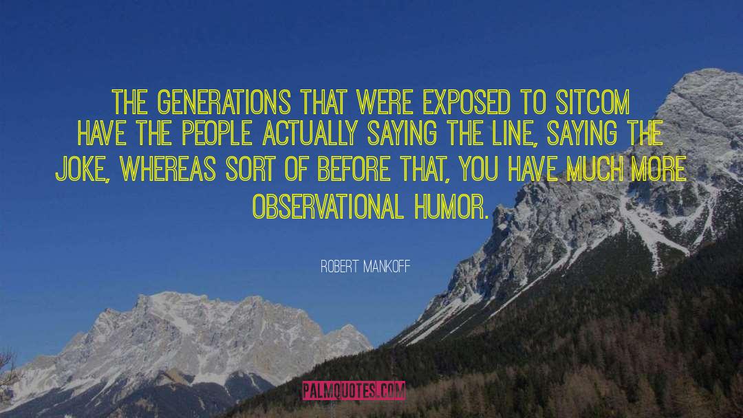 Observational Humor quotes by Robert Mankoff