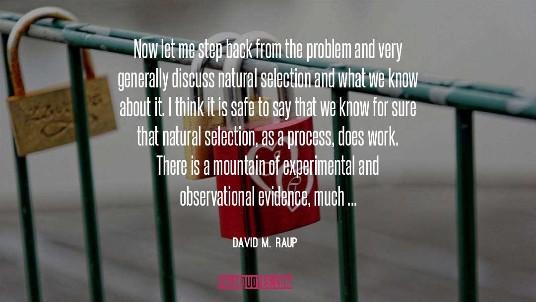Observational quotes by David M. Raup