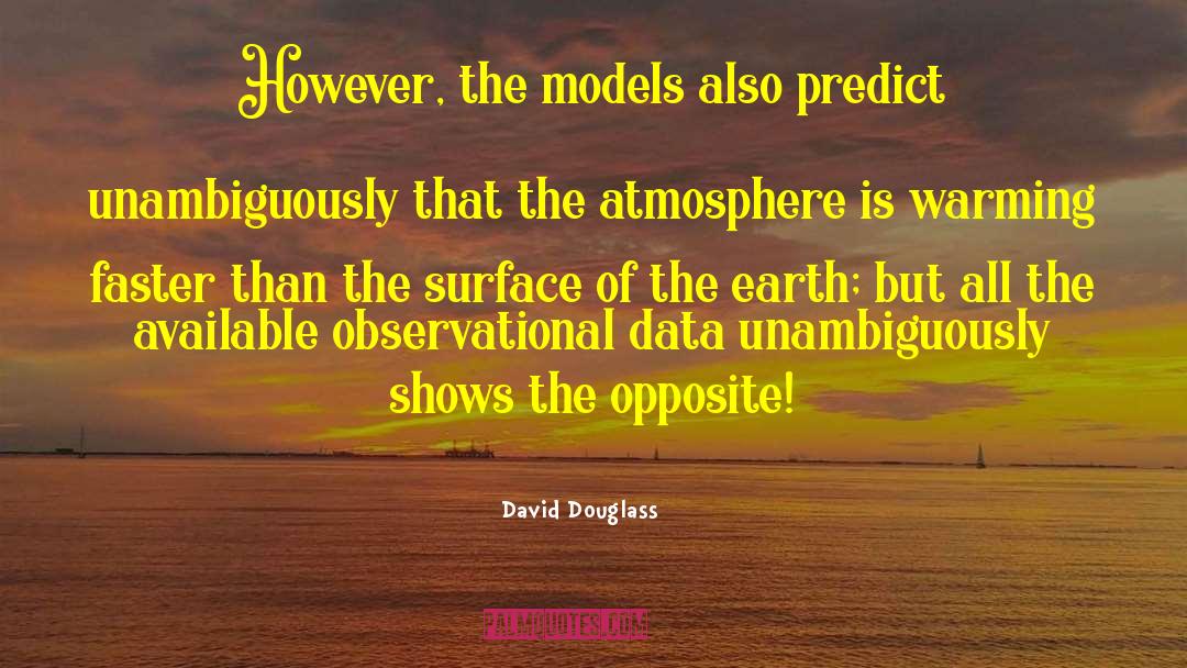 Observational quotes by David Douglass