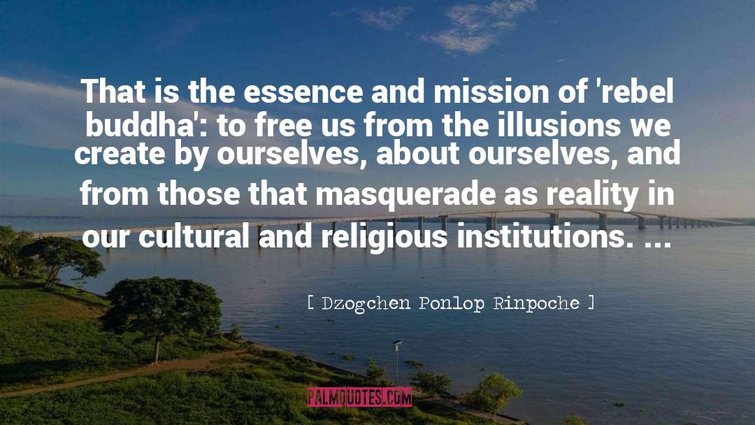 Observed Reality quotes by Dzogchen Ponlop Rinpoche
