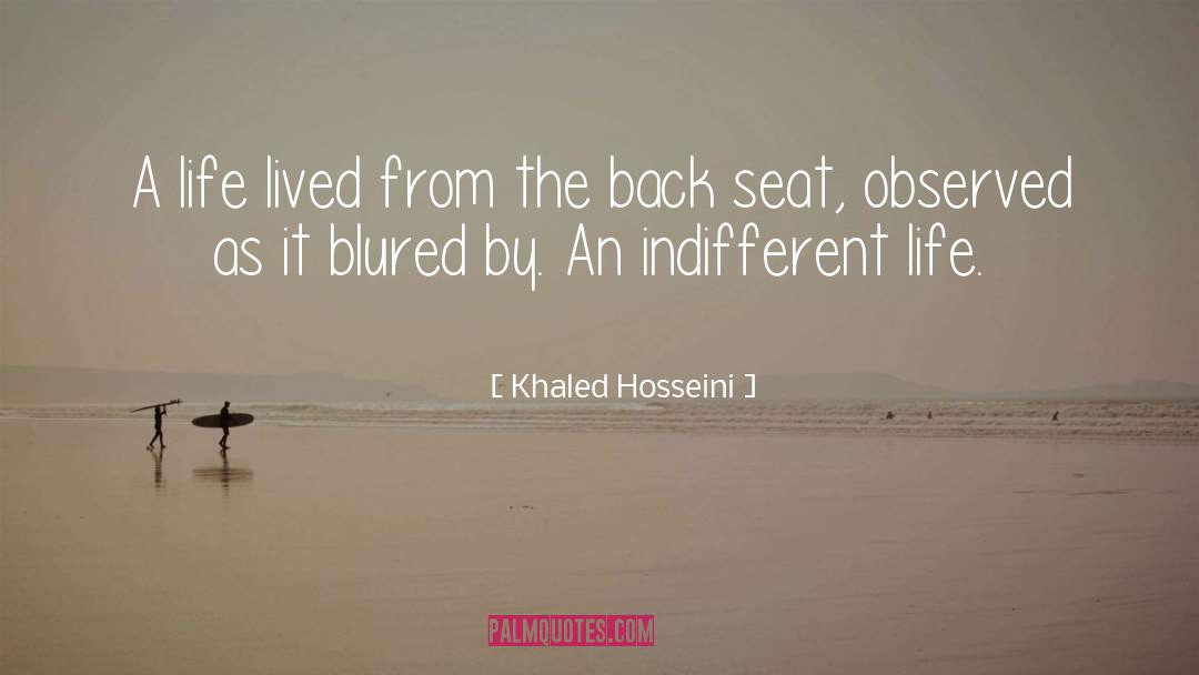 Observed To quotes by Khaled Hosseini