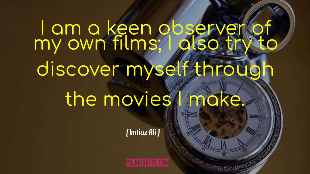 Observer quotes by Imtiaz Ali