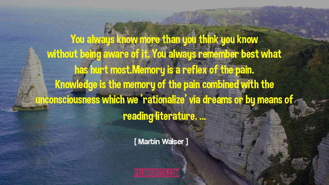 Obsessed With Reading quotes by Martin Walser