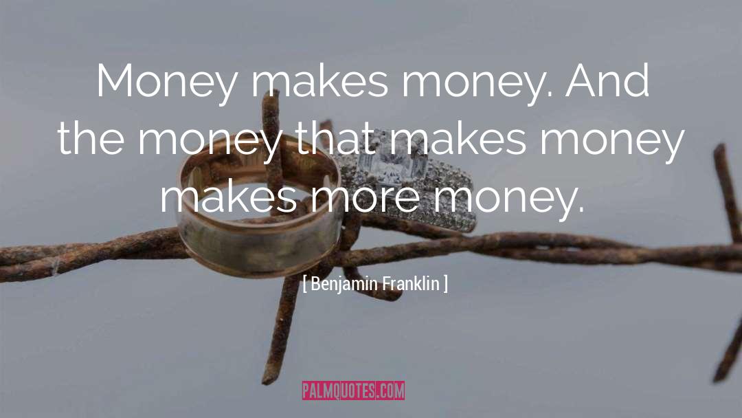 Obsessing Over Money quotes by Benjamin Franklin