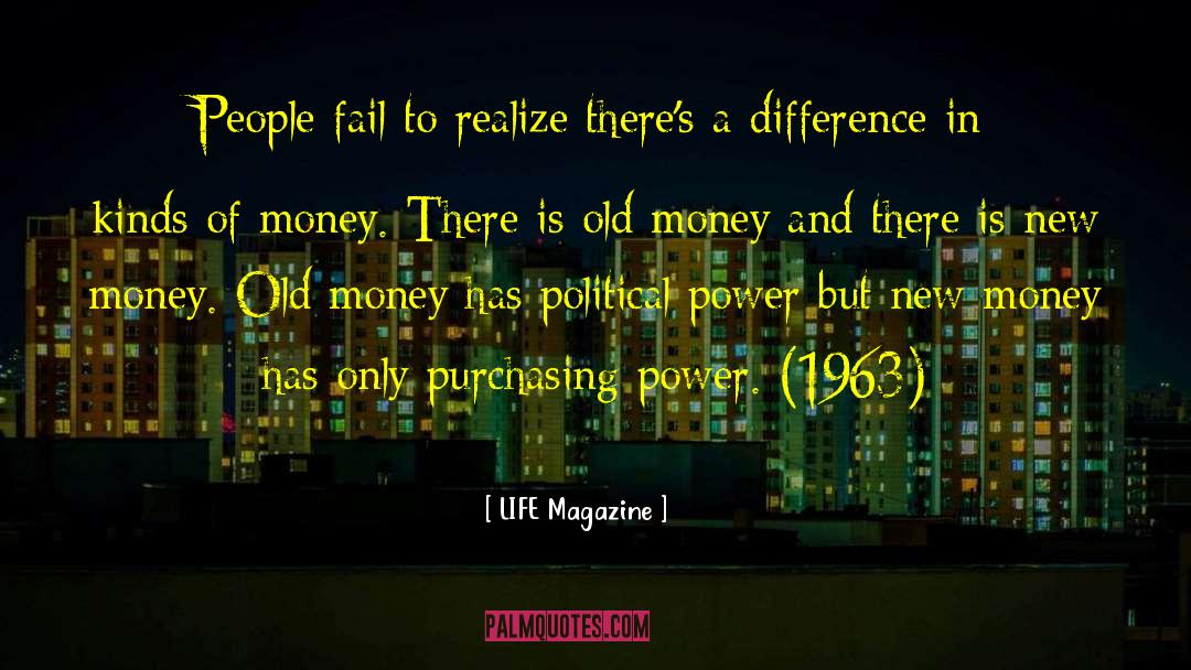 Obsessing Over Money quotes by LIFE Magazine