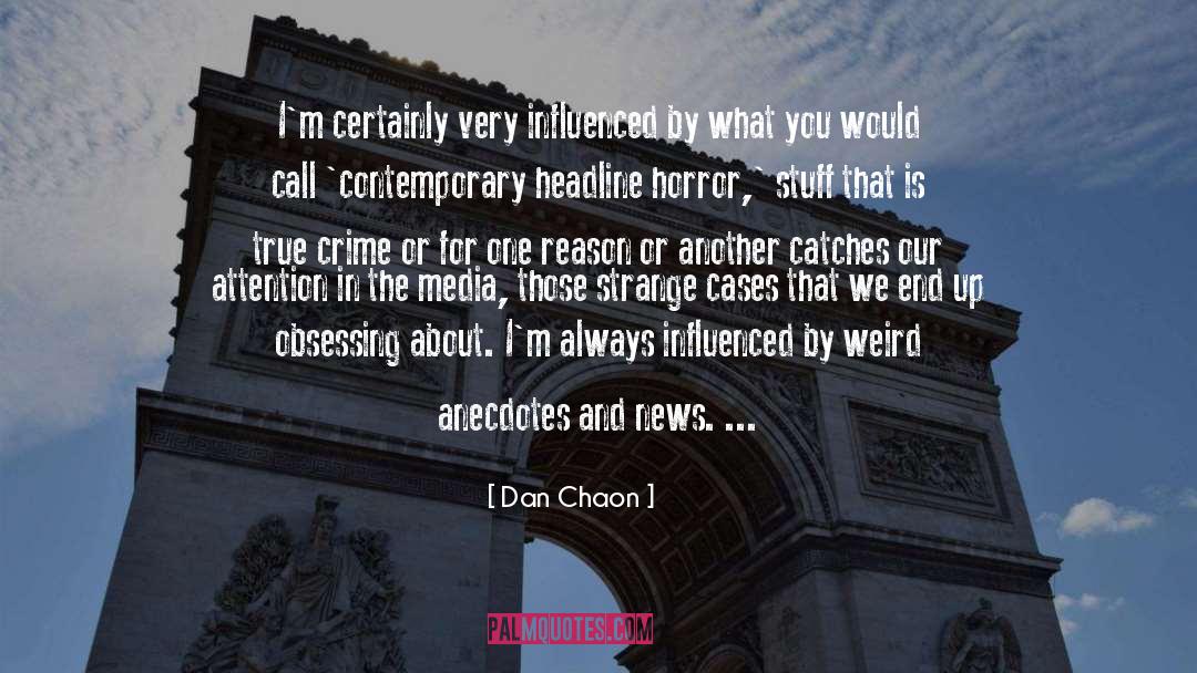 Obsessing quotes by Dan Chaon