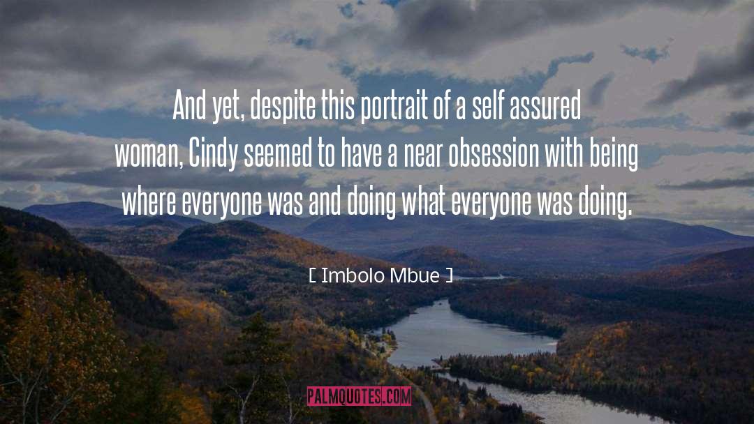 Obsession quotes by Imbolo Mbue