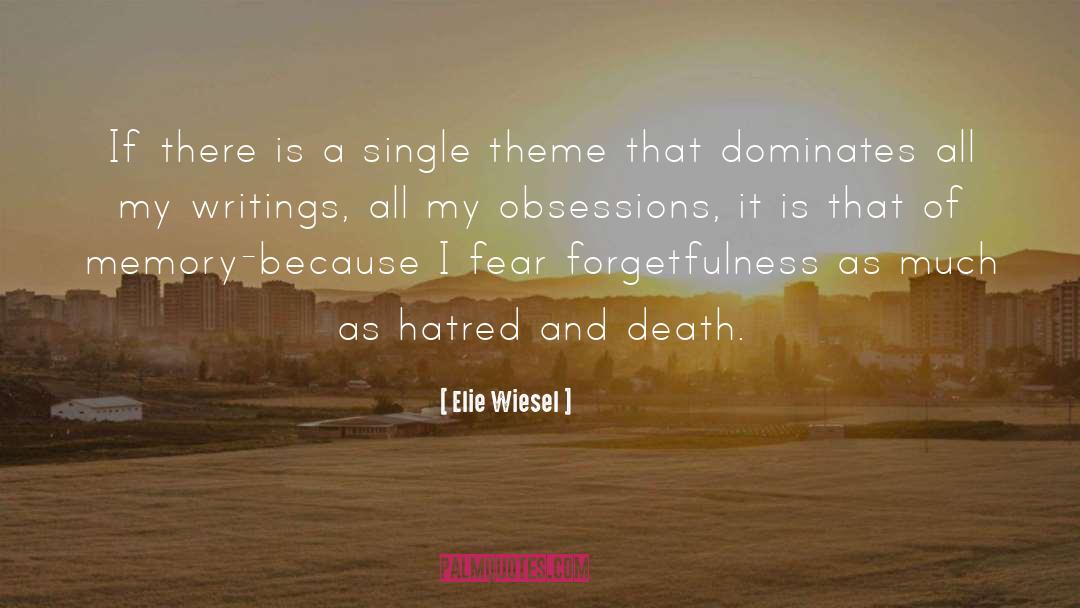 Obsessions quotes by Elie Wiesel