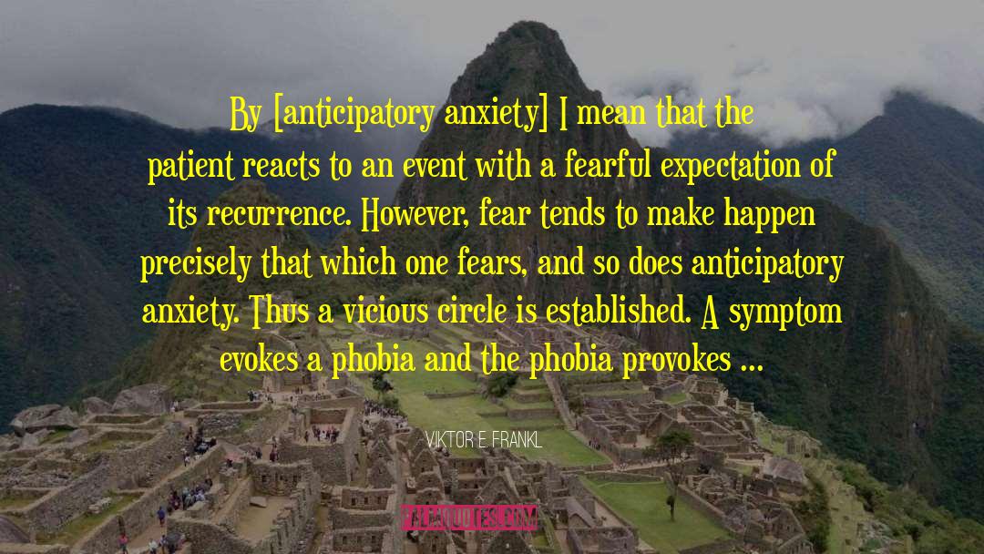Obsessive Compulsive Disorder quotes by Viktor E. Frankl