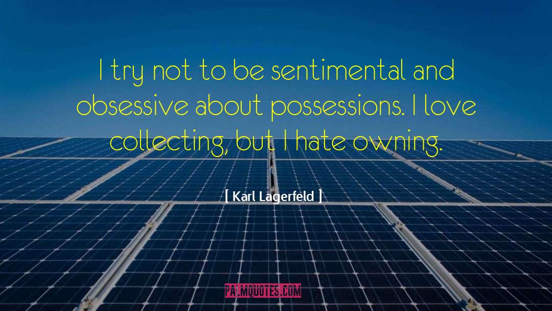 Obsessive Crush quotes by Karl Lagerfeld