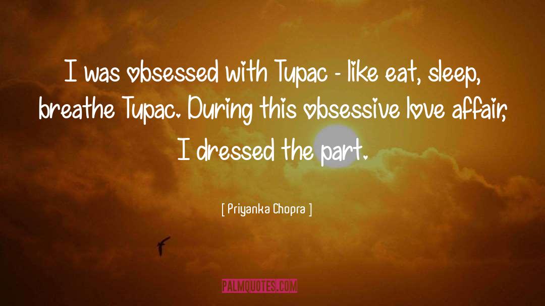 Obsessive Crush quotes by Priyanka Chopra