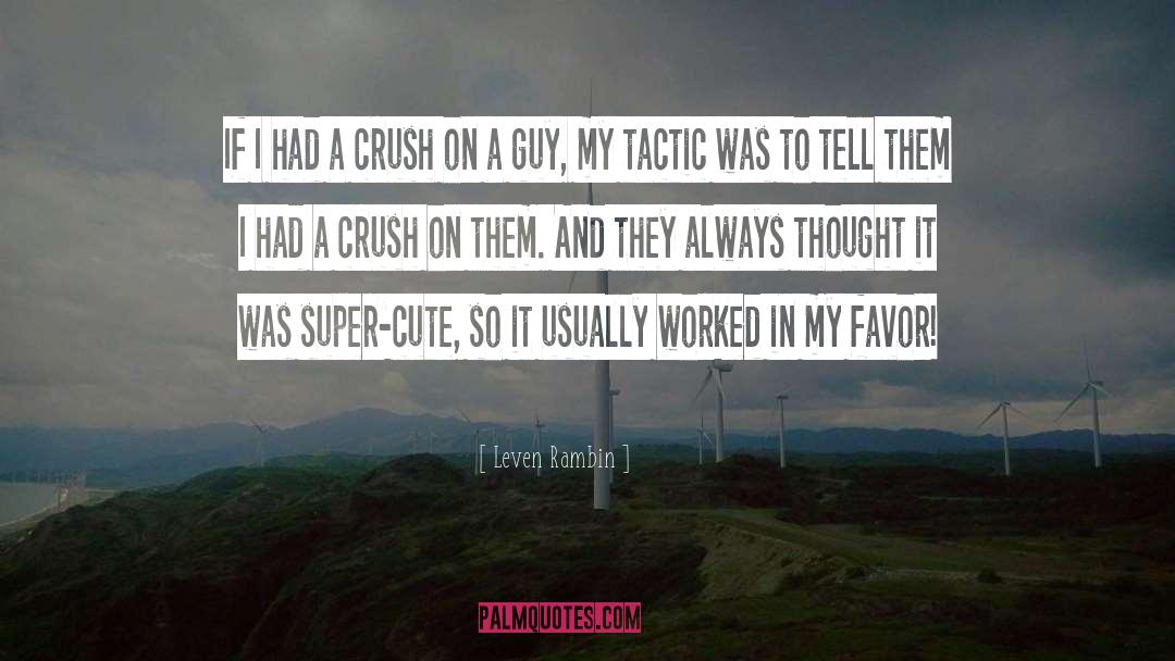 Obsessive Crush quotes by Leven Rambin