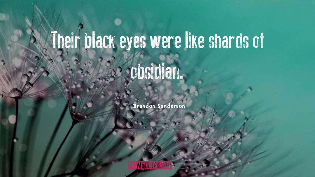 Obsidian quotes by Brandon Sanderson